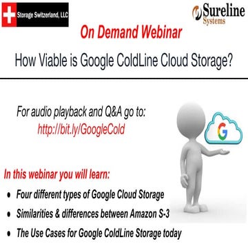 Webinar: How Viable is Google ColdLine Cloud Storage?