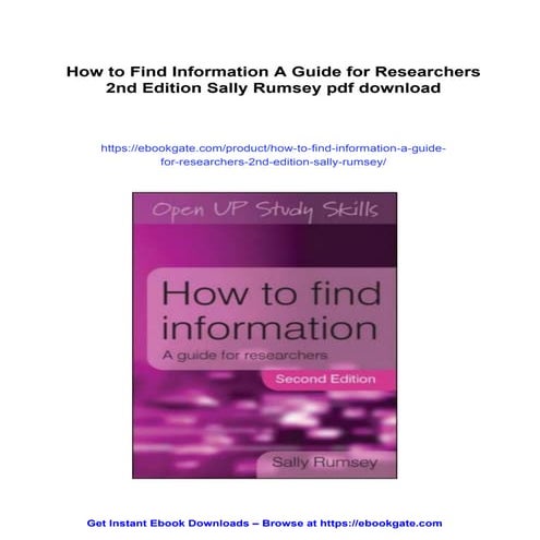 How to Find Information A Guide for Researchers 2nd Edition Sally Rumsey