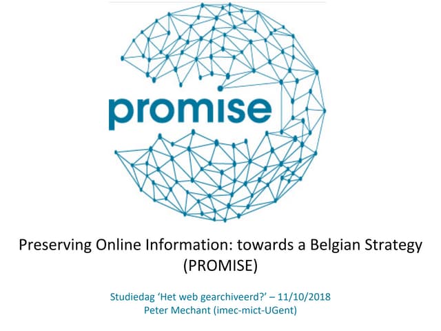 3e Studiedag Webarchivering - Promise