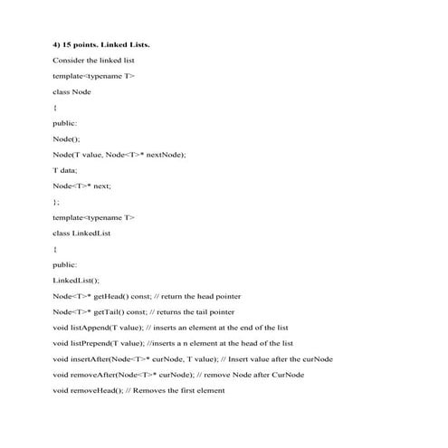 4) 15 points Linked Lists Consider the linked list template type docx