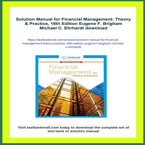 Solution Manual for Financial Management: Theory & Practice, 16th Edition Eug...