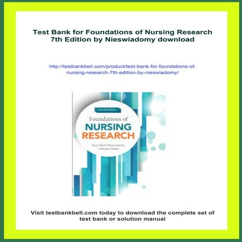 Test Bank for Foundations of Nursing Research 7th Edition by Nieswiadomy