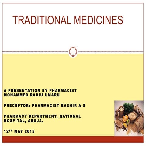 TRADITIONAL MEDICINES