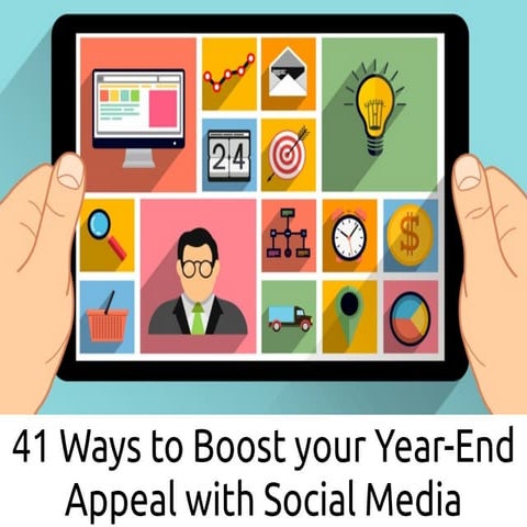 41 Ways to Boost Your Year-End Appeal with Social Media