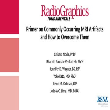 A primer on magnetic resonance imaging artifacts