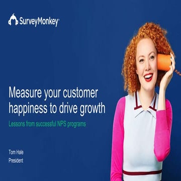 SurveyMonkey's Secrets to Keeping Customers Happy for Twenty Years