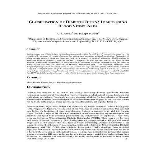 C LASSIFICATION  O F D IABETES  R ETINA I MAGES  U SING B LOOD V ESSEL A REAS