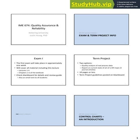 4 26 2013 1 IME 674  Quality Assurance   Reliability EXAM   TERM PROJECT INFO...