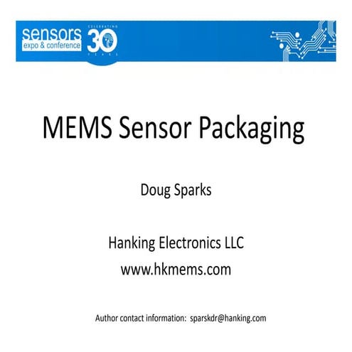 Sparks Expo June 2015 MEMS Packaging