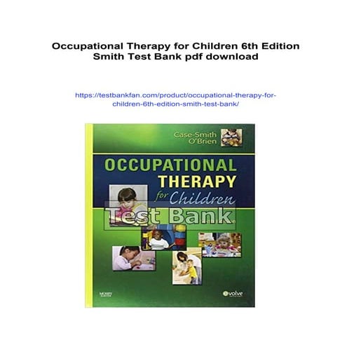 Occupational Therapy for Children 6th Edition Smith Test Bank | PDF