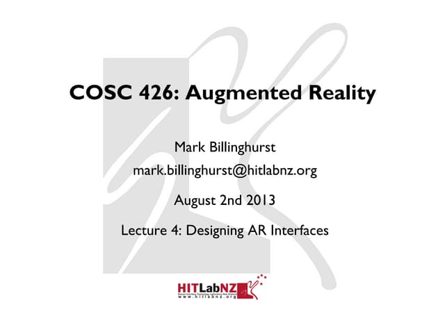 2013 Lecture4: Designing AR Interfaces