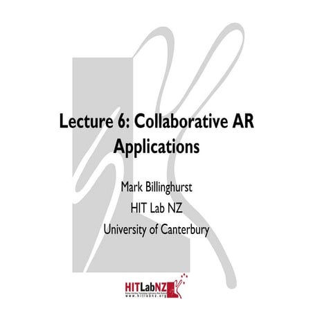 COSC 426 Lect. 6: Collaborative AR
