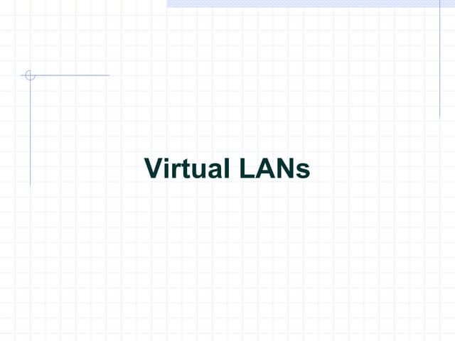 4270-vlan-tutorial.ppt
