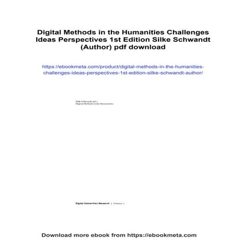 Digital Methods in the Humanities Challenges Ideas Perspectives 1st Edition S...