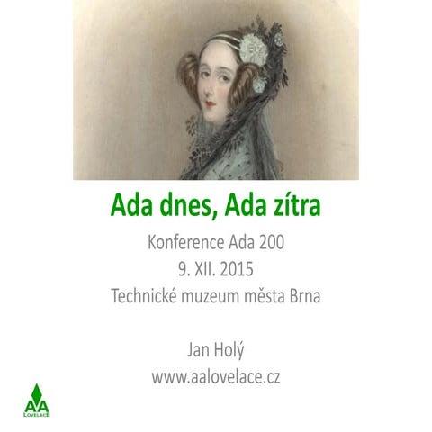 Ada dnes, Ada zítra