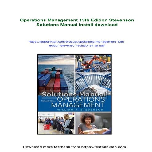 Operations Management 13th Edition Stevenson Solutions Manual