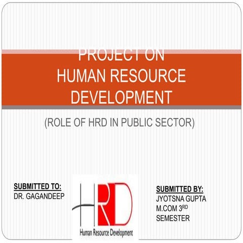 projectonhumanresourcedevelopmentppt-131204074252-phpapp01 | PPT