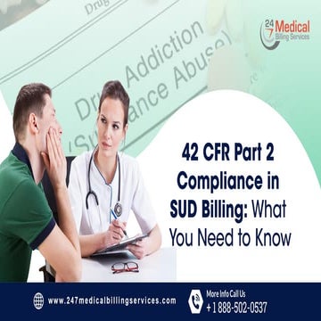 42 CFR Part 2 Compliance in SUD Billing  What You Need to Know.pptx