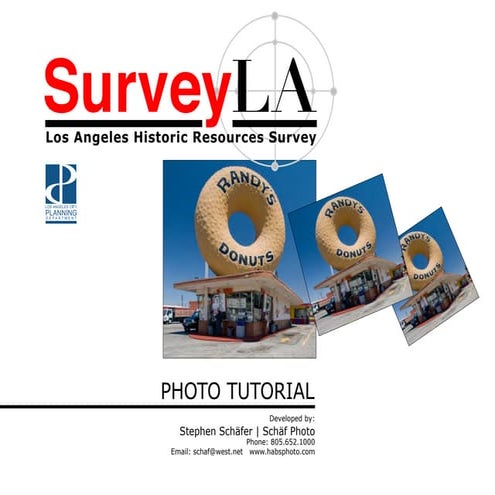Historic Survey Photo Guidelines and Tutorial by Stephen Schafer for SurveyLA