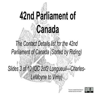 42nd Parliament of Canada contact details slides 3 of 10 (quebec 2of2 longueuil—charles le moyne to vimy)