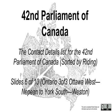 42nd Parliament of Canada contact details slides 6 of 10 (ontario 3of3 ottawa west—nepean to york south—weston)