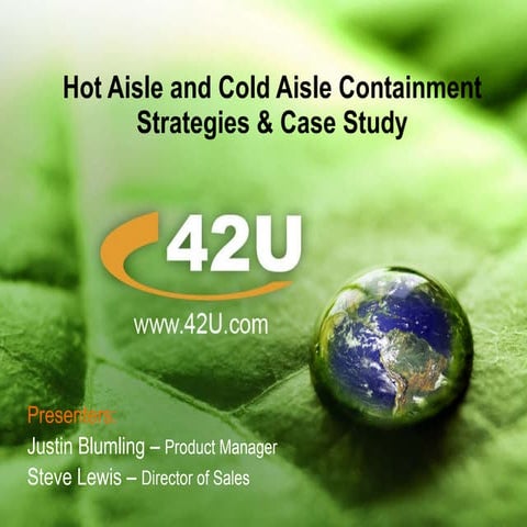 Hot Aisle & Cold Aisle Containment Solutions & Case Studies