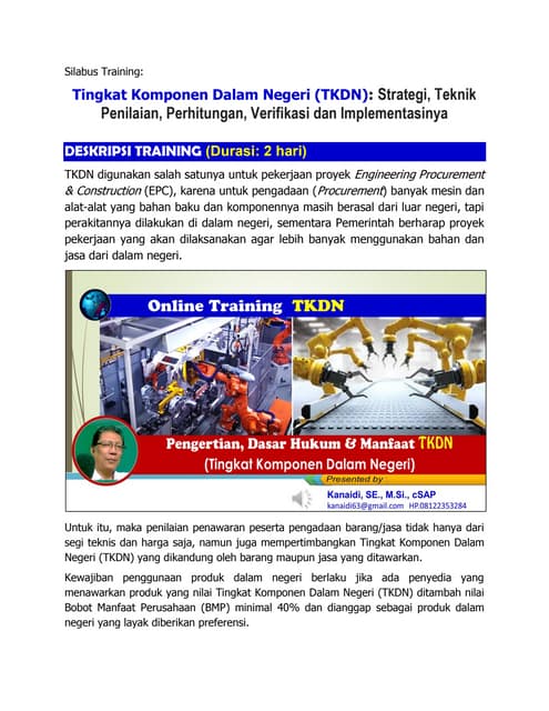 Silabus Training "Tingkat Komponen Dalam Negeri (TKDN): Strategi, Teknik Penilaian, Perhitungan, Verifikasi dan Implementasinya"