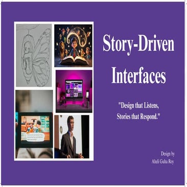 A Graphic Designing Project on "Story-Driven Interfaces"