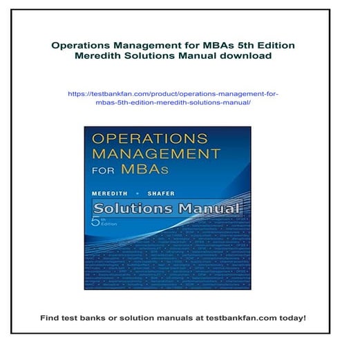 Operations Management for MBAs 5th Edition Meredith Solutions Manual | PDF