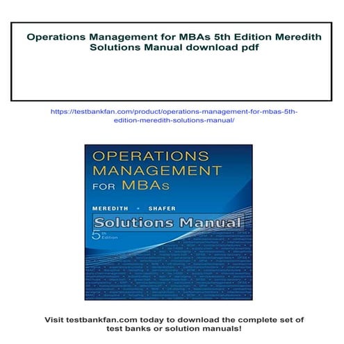 Operations Management for MBAs 5th Edition Meredith Solutions Manual