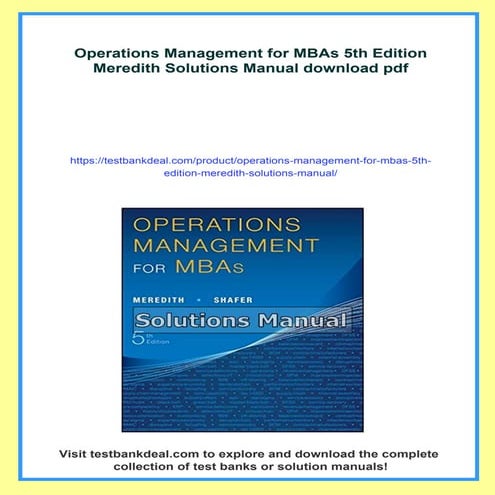 Operations Management for MBAs 5th Edition Meredith Solutions Manual | PDF