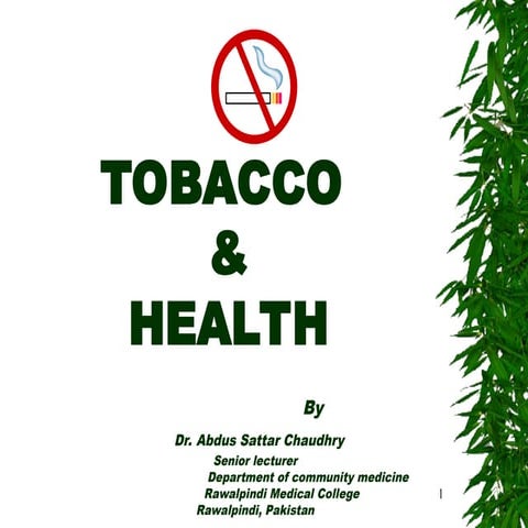 tobacco slideshare Tobacco smoking