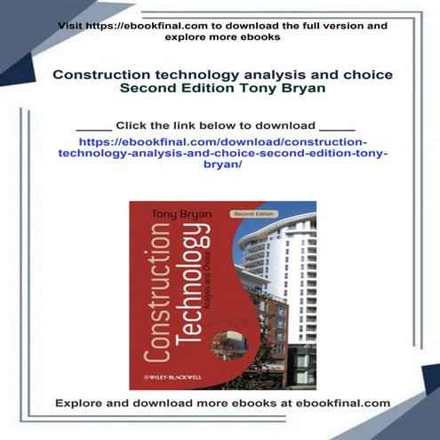 Construction technology analysis and choice Second Edition Tony Bryan