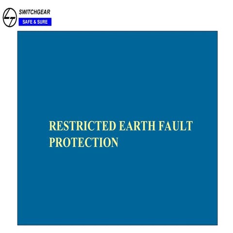Restricted Earth Fault(REF) Protection.pptx