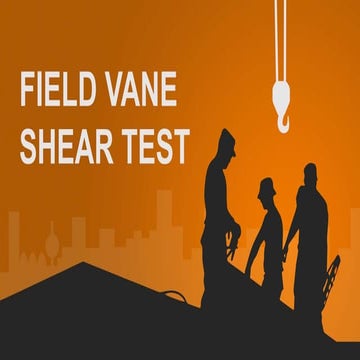 433225288-Vane-Shear-Test (1).pptx ziauddin