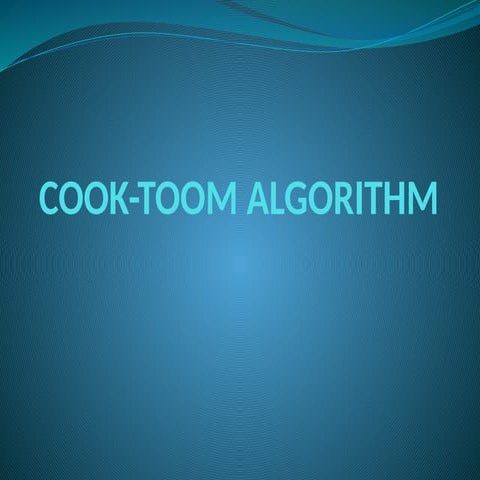 433469789-Cook-Toom-Algorithm(or Toom-Cook).pptx