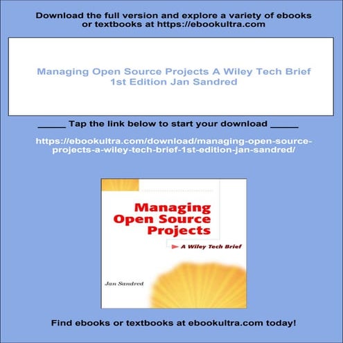 Managing Open Source Projects A Wiley Tech Brief 1st Edition Jan Sandred