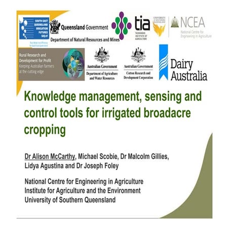Knowledge Management, sensing and control tools for irrigated broadacre cropping