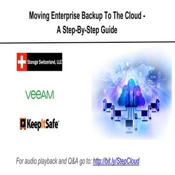 Webinar: Moving the Enterprise Backup to the Cloud – A Step-By-Step Guide