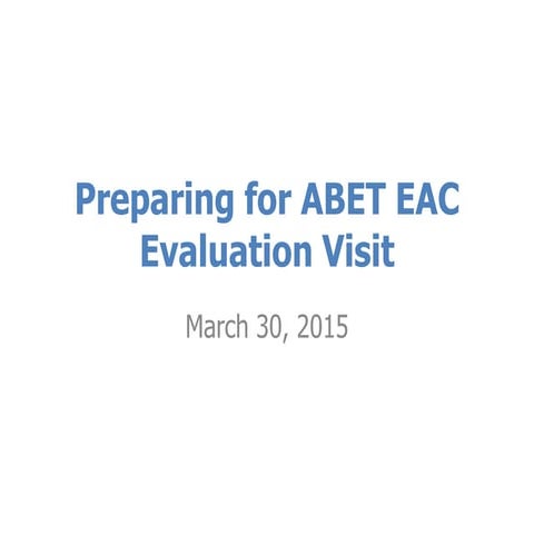 Preparing for ABET EAC Evaluation Visit r032916