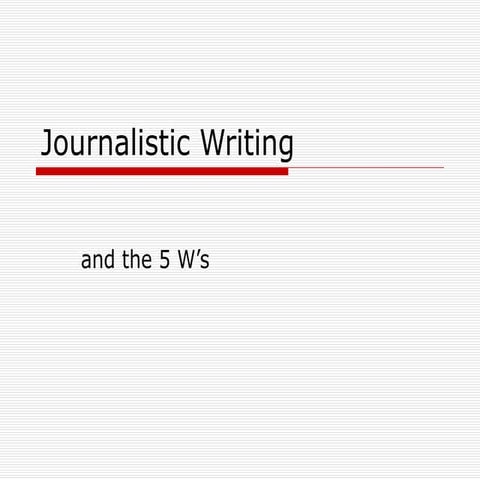 435345870-Jssssssssssssssournalistic-Writing-ppt.ppt