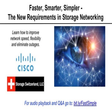 Webinar: Faster, Smarter, Simpler – The New Requirements in Storage Networking