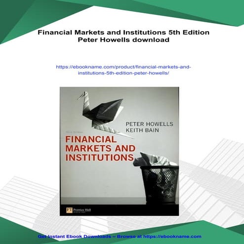 Financial Markets and Institutions 5th Edition Peter Howells | PDF