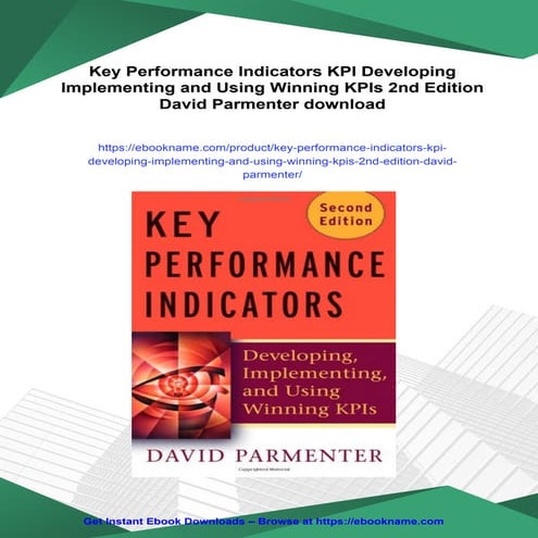 Key Performance Indicators KPI Developing Implementing and Using Winning KPIs...