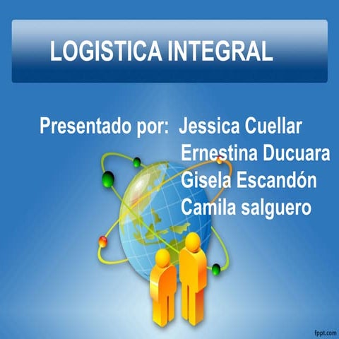 Logistica integral | PPT