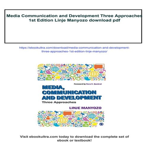 Media Communication and Development Three Approaches 1st Edition Linje Manyozo