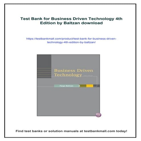 Test Bank for Business Driven Technology 4th Edition by Baltzan | PDF
