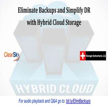Webinar: Eliminate Backups and Simplify DR with Hybrid Cloud Storage