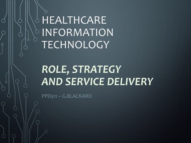 PPD511 Week 3 HIT Strategy and Delivery