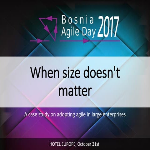 When size doesn't matter: A case study on adopting agile in large enterprises...